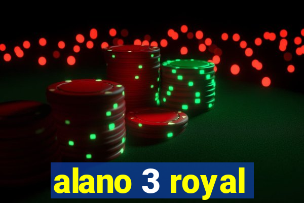 alano 3 royal